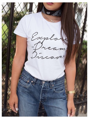 explore - dream - discover white t-shirt