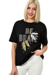 γυναικείο t-shirt με σχέδιο be brave μαύρο 23172