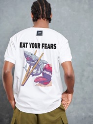 eat your fears t-shirt